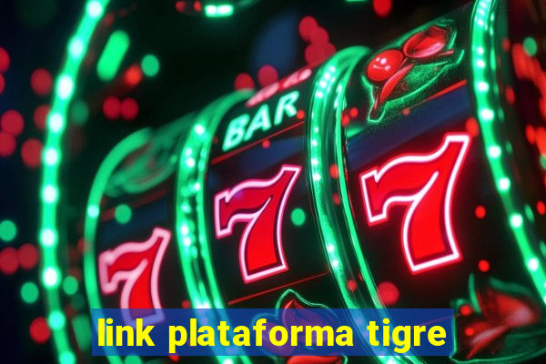 link plataforma tigre